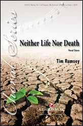 Neither Life Nor Death SATB Choral Score cover